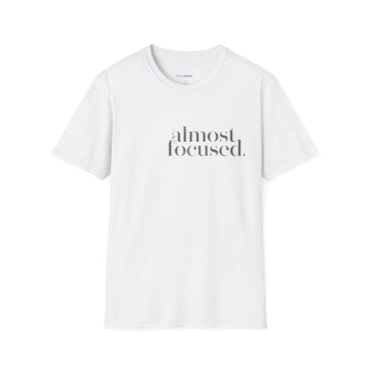 Almost Focused Tee