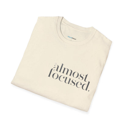 Almost Focused Tee